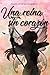Una reina sin corazón (A queen without) (Spanish Edition)