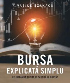 Bursa explicată simplu