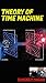 THEORY OF TIME MACHINE