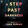 A Step Past Darkness