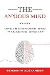 The Anxious Mind:...