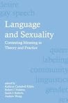 Language and Sexuality: Contesting Meaning in Theory and Practice (Stanford Linguistics Association)