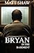 Bryan in the basement: A Psychological horror
