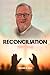 Reconciliation