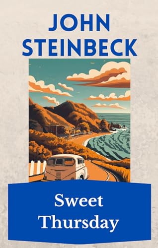 Sweet Thursday: The Steinbeck Collection