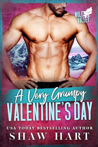 A Very Grumpy Valentine's Day (Wolf Valley: A Very Grumpy Holiday, #1)