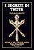 I SEGRETI DI THOTH - Magia degli Antichi Dei: il Seme dei BASTONI (Scuola di Cartomanzia Vol. 2) (Italian Edition)