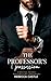 The Professor's Possession: An Age Gap Forbidden Romance (Crystal River Billionaire Brothers #1)