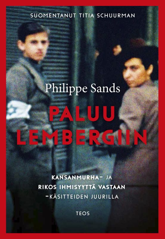 Paluu Lembergiin – Kansanmurha- ja rikos ihmisyyttä vastaan -käsitteiden juurilla