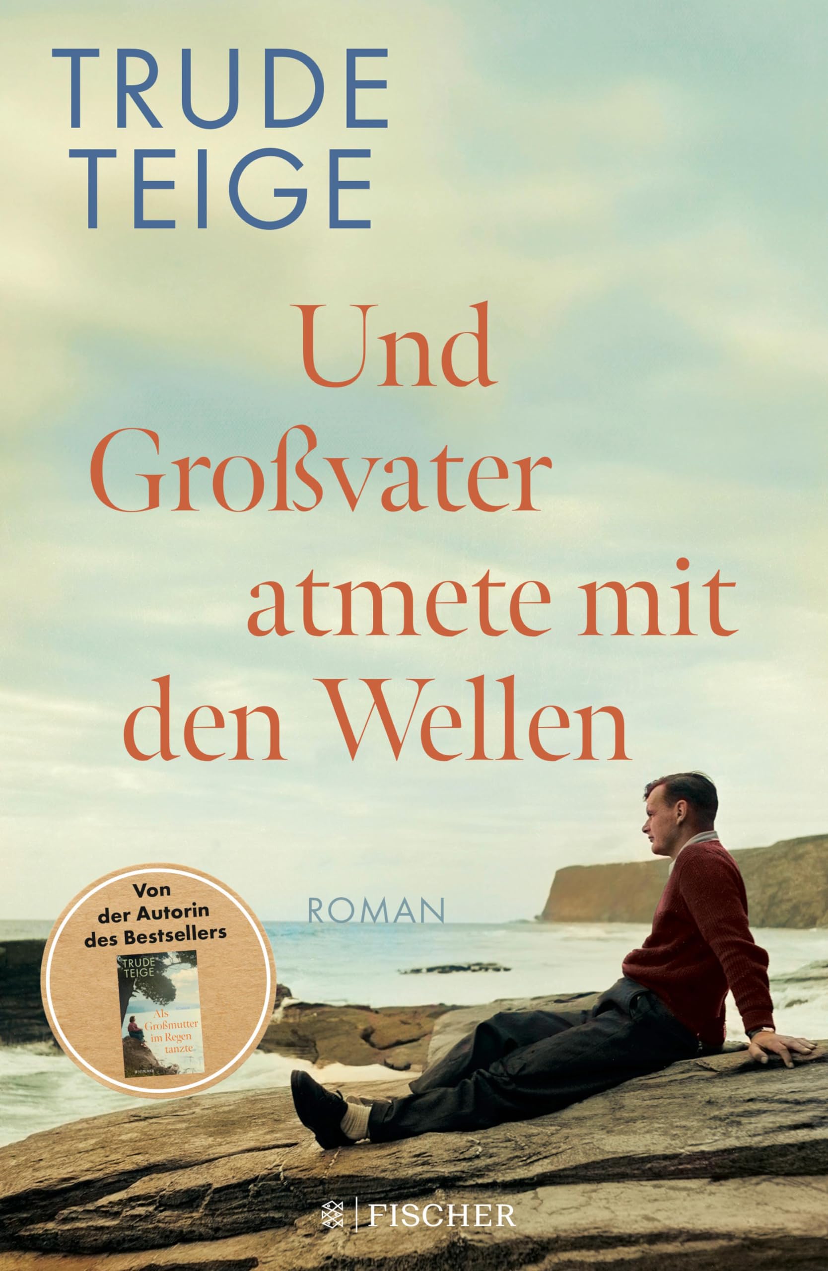 Und Großvater atmete mit den Wellen (Großmutter und Großvater, #2)