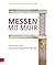 Messen mit Mahr: Geschichte...