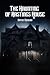 The Haunting of Hastings House