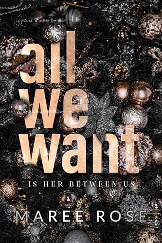 All We Want (Kindle Edition)
