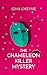 The Chameleon Killer Myster...