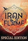 Iron̴ Flame (Special Edition) (The Empyrean, 2) Iron̴ Flame (Special Edition) (The Empyrean, 2)