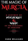 The Magic Of Mercia