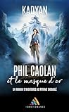 Phil Caolan et le masque d’or by Kadyan