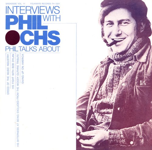 Broadside Ballads 11: Interviews with Phil Ochs (Audio CD)