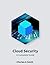 Cloud Security - A Complete Guide: Cloud Security For Beginners