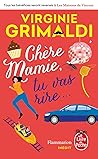 Chère Mamie, tu vas rire by Virginie Grimaldi