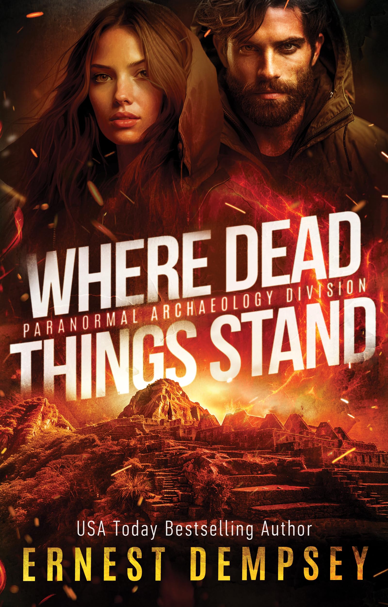 Where Dead Things Stand (Paranormal Archaeology Division #2)