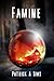 Famine: Book Three of The D...