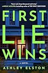 First Lie Wins by Ashley Elston