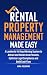 Rental Property Management Made Easy by Adria Publishing