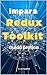 impara Redux Toolkit : guid...