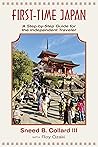 First Time Japan: A Step-by-Step Guide for the Independent Traveler