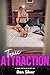 Toxic Attraction: A Dark Ho...