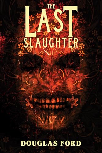 The Last Slaughter (Kindle Edition)