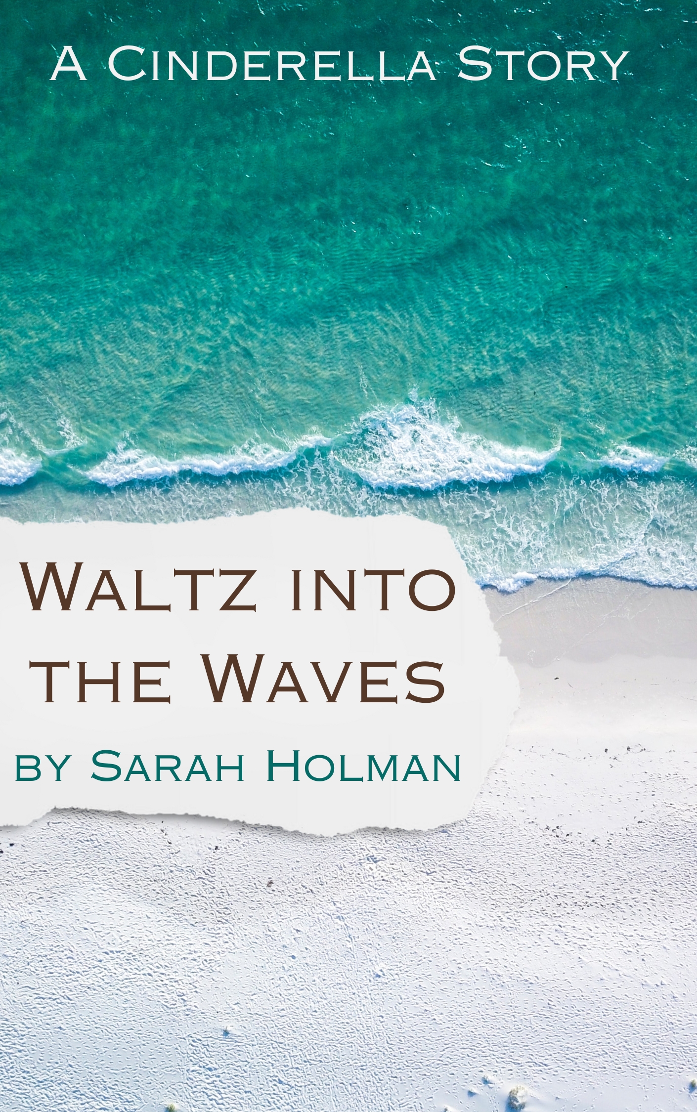 Waltz into the Waves: A Cinderella Story (ebook)