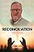 Reconciliation