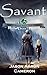 Savant Book 1 of The Stream and the Void by Jason Aaron Cameron