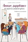 Problèmes secondaires (Amour, suppléance et autres catastrophes, #3)