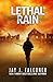 Lethal Rain: A Post-Apocalyptic EMP Survival Thriller (American Prepper Series)