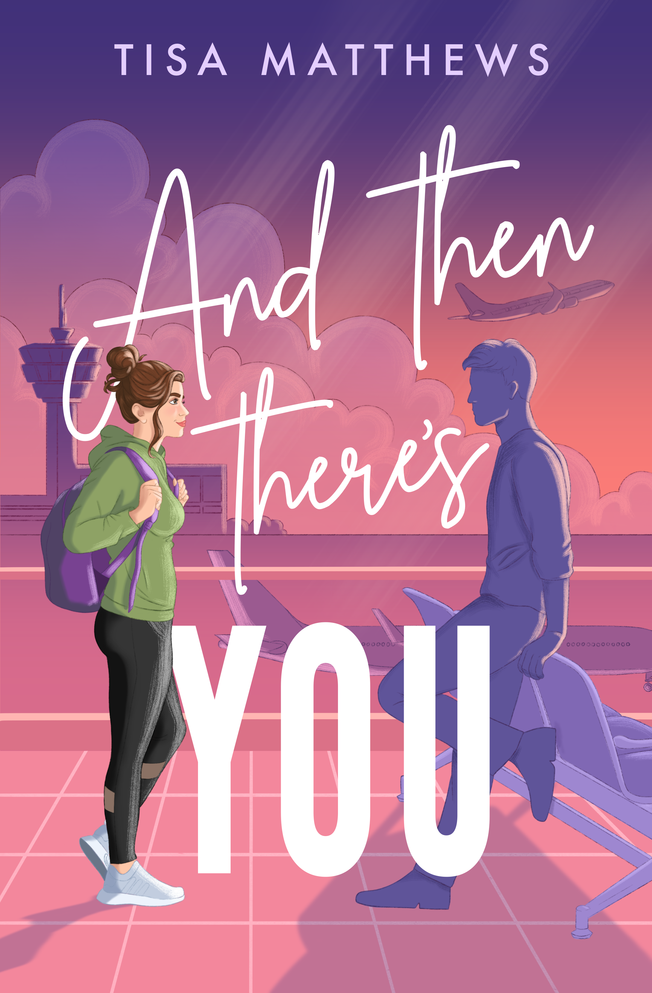 And Then There's You (Finding Home, #1)