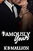 Famously Yours: Volume 2 (T...