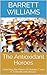 The Antioxidant Heroes: Unlocking the Power of Vitamins C and E in Health and Disease (Antioxidant Alchemy: Unveiling Nature's Healing Elixirs)