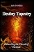 DESTINY'S TAPESTRY: UNRAVEL...