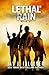 Lethal Rain: A Post-Apocalyptic EMP Survival Thriller (American Prepper Series)