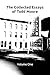 The Collected Essays of Tod...