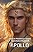 Apollo: God of Prophecy, Mu...