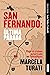 San Fernando: última parada: Viaje al crimen autorizado en Tamaulipas (Spanish Edition)