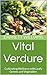 Vital Verdure: Cultivating ...