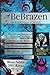 #BeBrazen by Natasha Sinclair