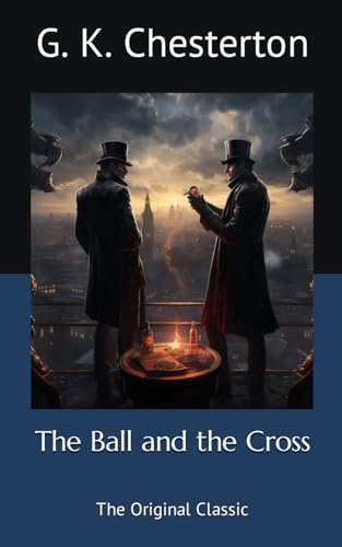 The Ball and the Cross: The Original Classic