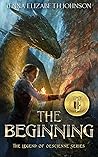 Book cover for The Beginning (Legend of Oescienne #2)