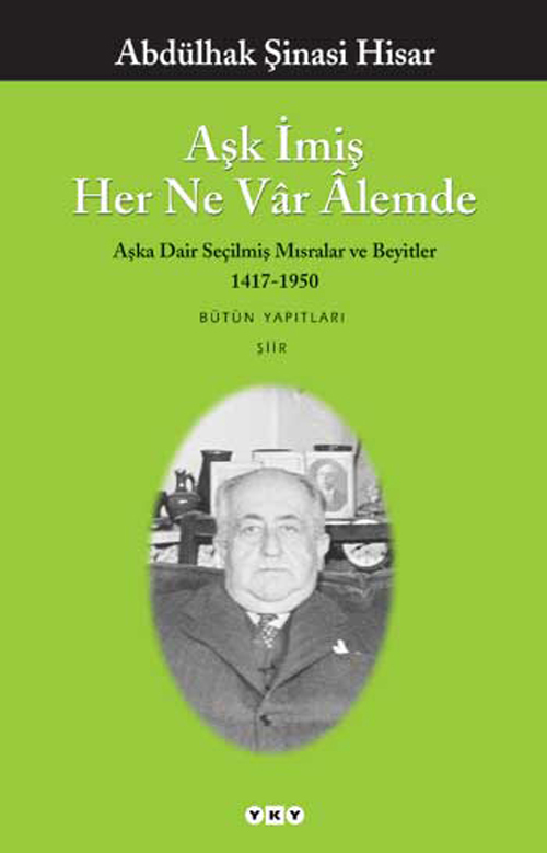 Aşk İmiş Her Ne Vâr Âlemde (Paperback)